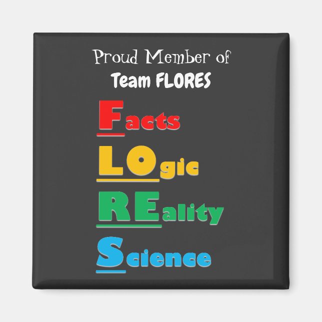 Team FLORES - Facts, Logical, Reality, Science Magnet (Framsidan)