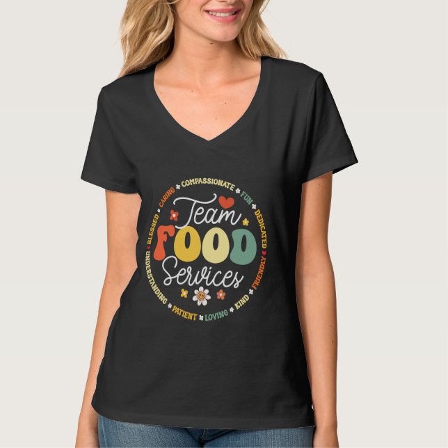 Team Food Services Cafeteria Team Helper School Ad T Shirt (Framsida)