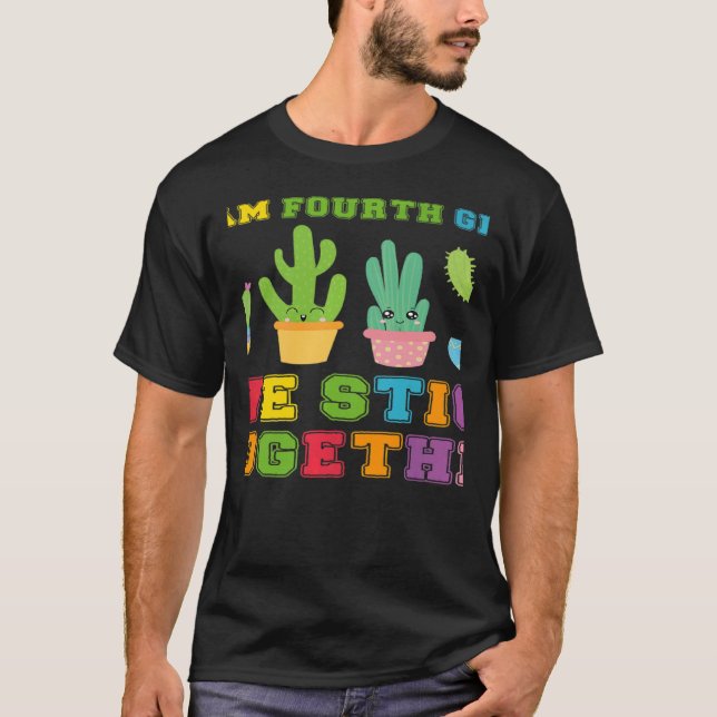 Team Fourth Grade We Stick Together Cute Cactus Te T Shirt (Framsida)