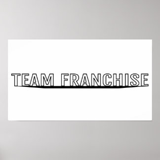 Team Franchise Poster