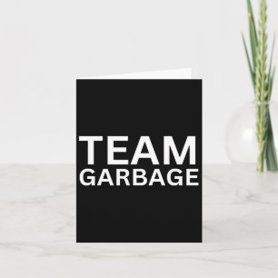 Team Garbage For Trump T-shirt Trump-supportrar Kort