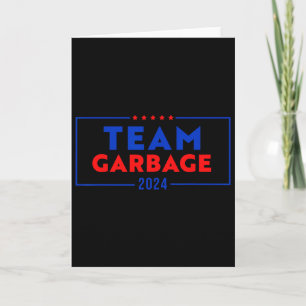 Team Garbyge För Trump Röst På Trump  Kort