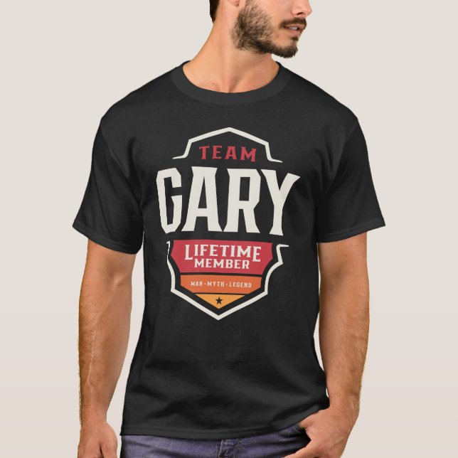 Team Gary Livtime Member Funny Namn Gary T Shirt (Framsida)