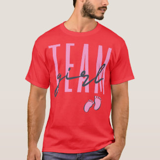 Team Girl Gender Reveal Baby Shower Pink or Blue T Shirt