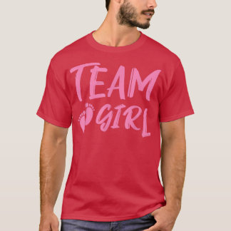 Team Girl Gender Reveal Baby Shower T Shirt