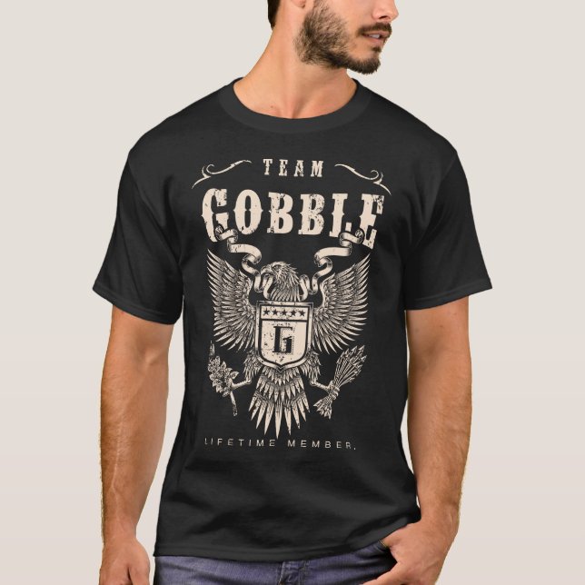 TEAM GOBBLE-medlem. T Shirt (Framsida)