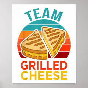 Team Grilled Cheese Funny Sandwich Älskare Graphic Poster
