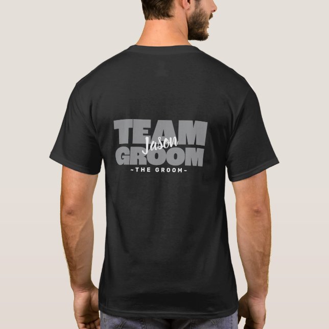 Team Groom Bachelor Party Groom Name Gray Cool T Shirt (Baksida)