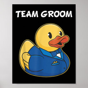Team Groom Rubber Anka Party Boys Stag Night Poster