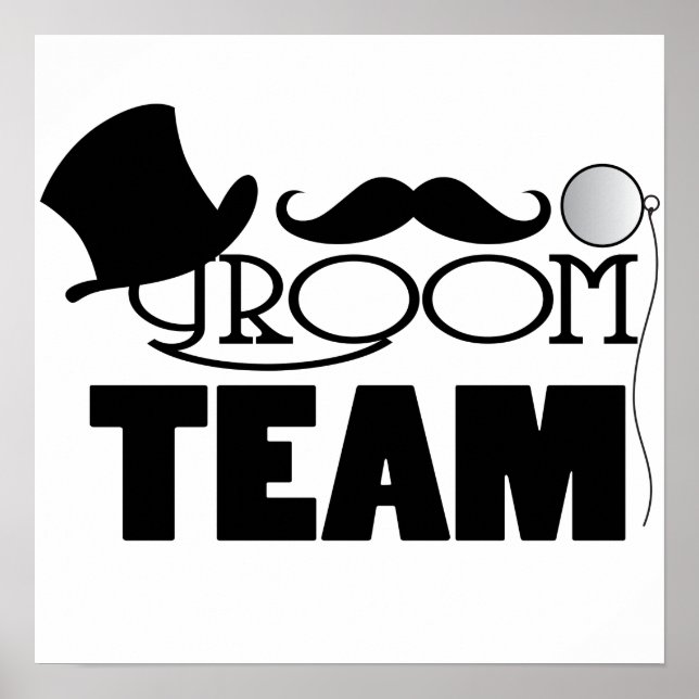 Team Groom - Top hat, monokle Poster (Framsidan)