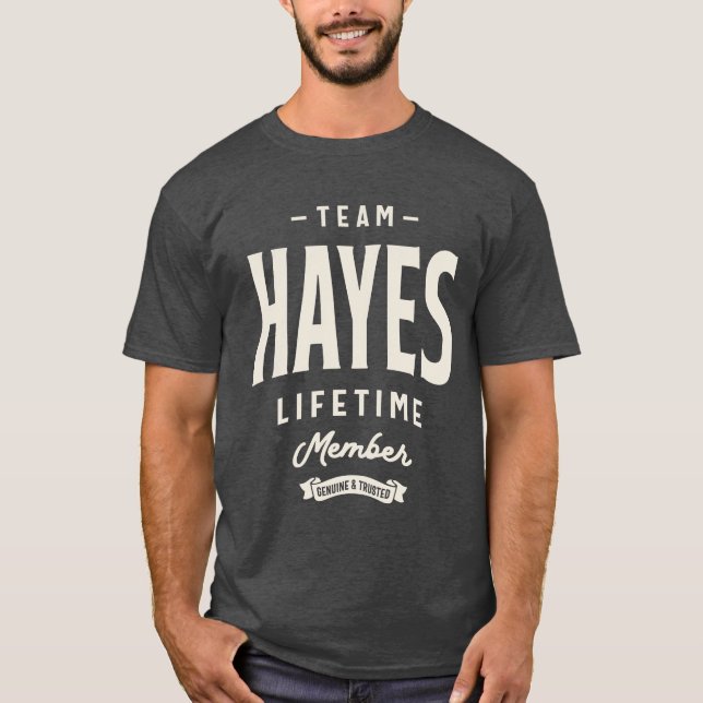Team Hayes livstidsmedlem Hayes Namn T Shirt (Framsida)