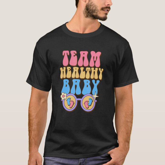 Team Healthy Baby Baby Reveal Party Gender Reveal  T Shirt (Framsida)