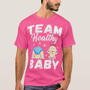 Team Healthy Baby Cute Gender Reveal Shower Boy el T Shirt