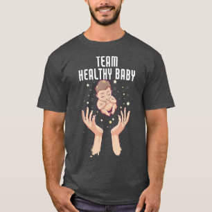 Team Healthy Baby Gender Reveal Baby Shower T-Shir T Shirt