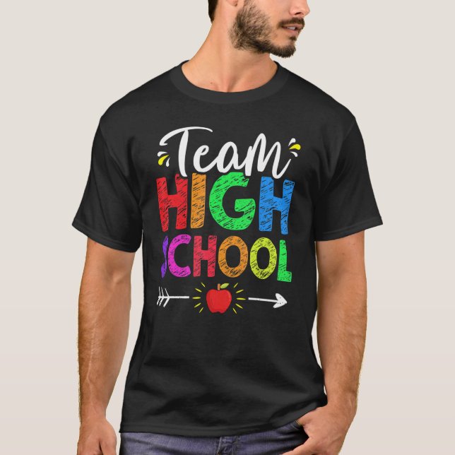 Team High School Teacher Student Back to school T Shirt (Framsida)