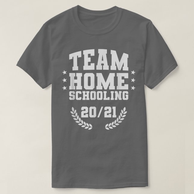 Team Homeschooling 2021 Student School Child Prima T Shirt (Design framsida)