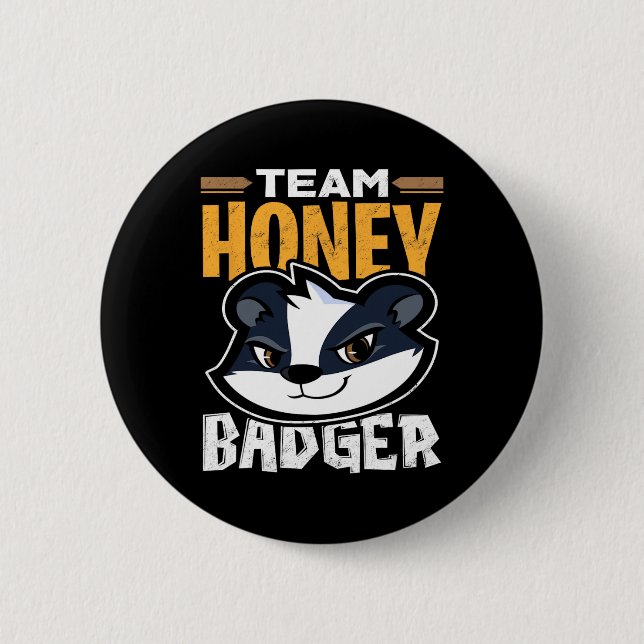 Team Honey badger - Coola Animal Lover Gift Knapp (Framsida)