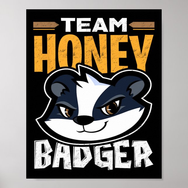 Team Honey badger - Coola Animal Lover Gift Poster (Framsidan)