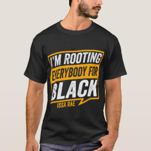 Team Issa Rae: All Black Cheer T Shirt