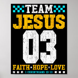 Team Jesus 03 Tro Hopp Kärlek Kristna Bibeln Vers Poster