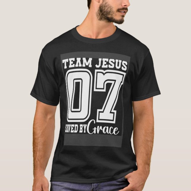 Team Jesus 07 Saved By Grace T Shirt (Framsida)