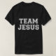 Team Jesus Manar Women Kids Roligt Christian T Shirt (Design framsida)