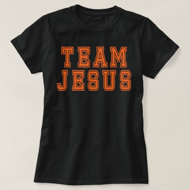 Team Jesus Religiösa Christian Believer Faith Chri T Shirt (Design framsida)