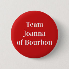 Team Joanna of Bourbon Knapp