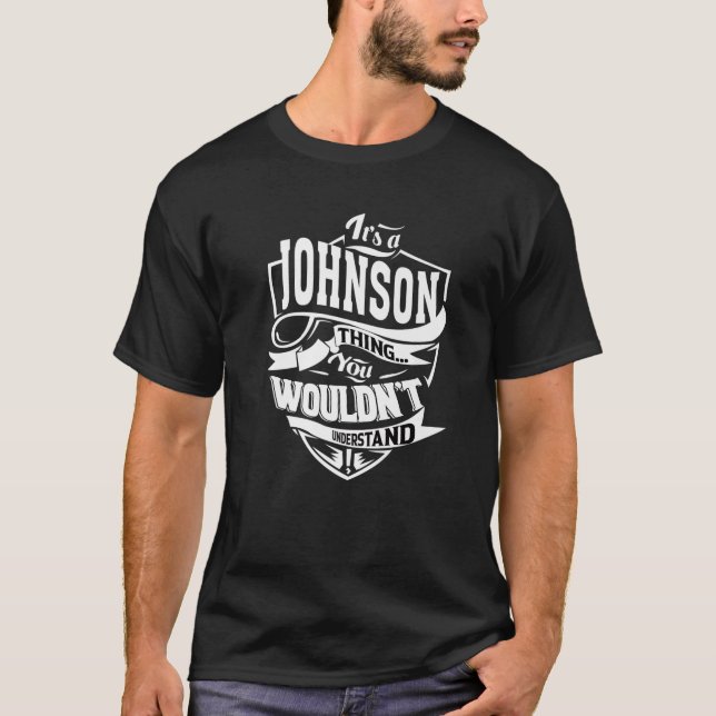 Team JOHNSON-livstidsgåvor T Shirt (Framsida)