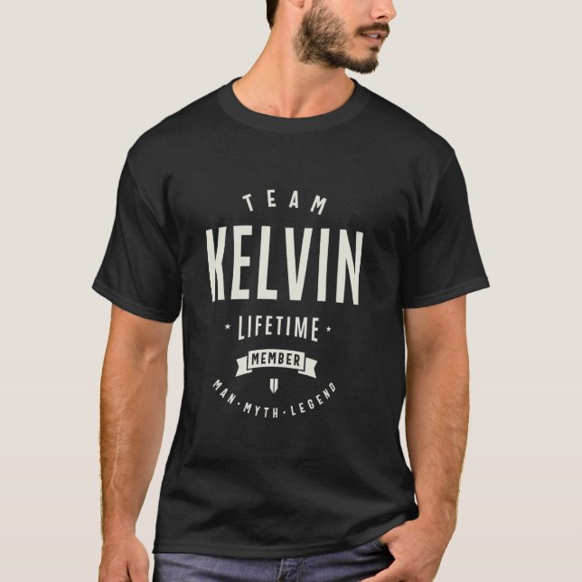 Team Kelvin Livtime Member Funny Namn Kelvin T Shirt (Framsida)