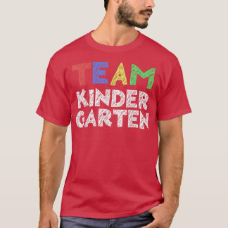 Team Kindergarten Back to school  T Shirt