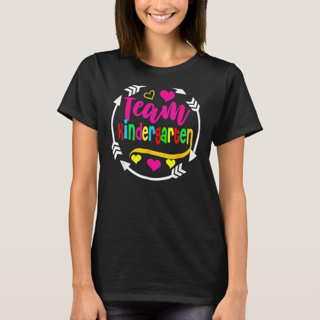 Team Kindergarten Student Teacher  Back To School T Shirt (Framsida)