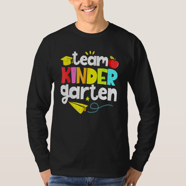 Team Kindergarten Teacher Student  Back To School  T Shirt (Framsida)