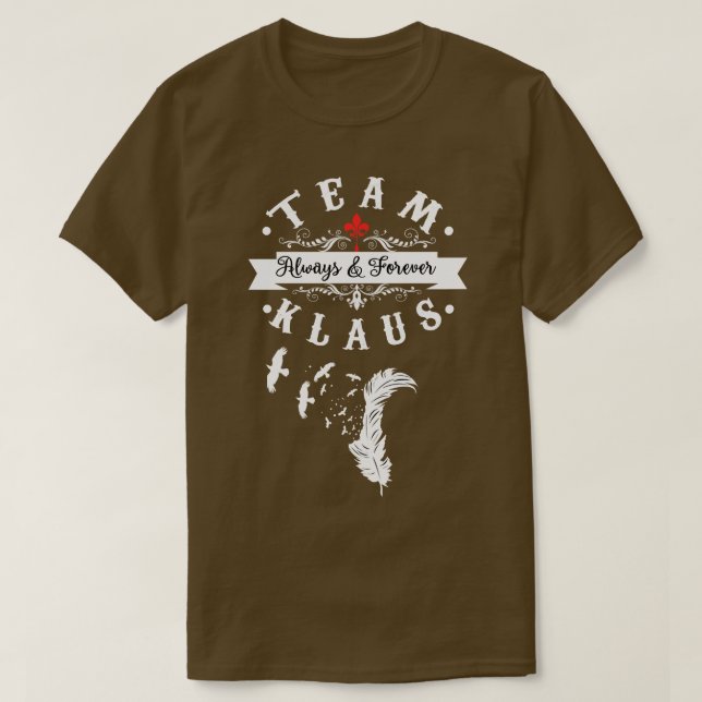 Team Klaus The Originals T Shirt (Design framsida)