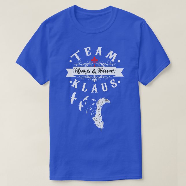 Team Klaus The Originals T Shirt (Design framsida)
