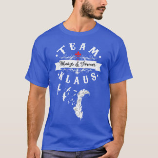Team Klaus The Originals T Shirt