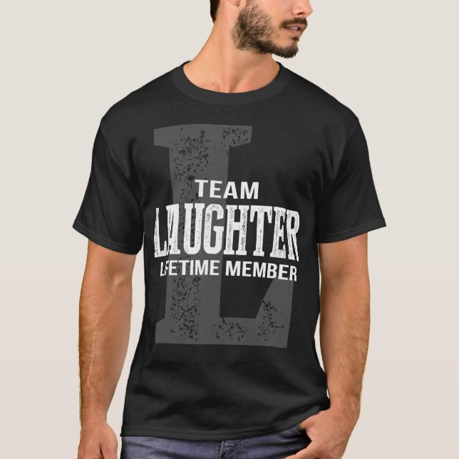 Team LAUGHTER-livstidsmedlem T Shirt (Framsida)
