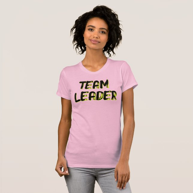 TEAM LEADER - (front AND back) T Shirt (Hel framsida)