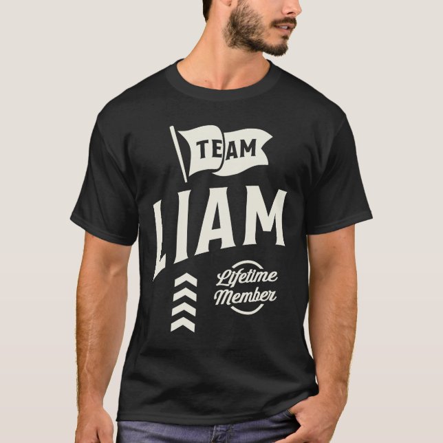 Team Liam-livstidsmedlem Personlig Namn Liam T Shirt (Framsida)