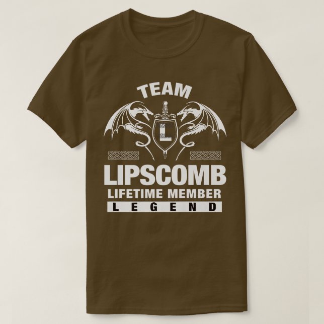 Team LIPSCOMB Lifetime Member Gifts  T Shirt (Design framsida)