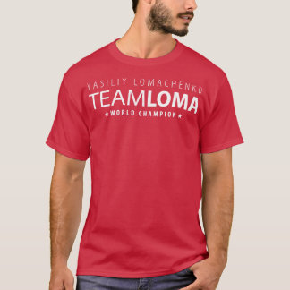 Team Loma Vasiliy Lomachenko T Shirt