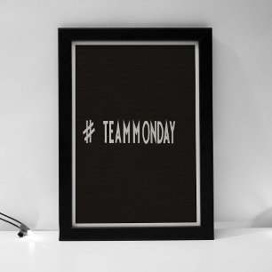 Team måndag poster