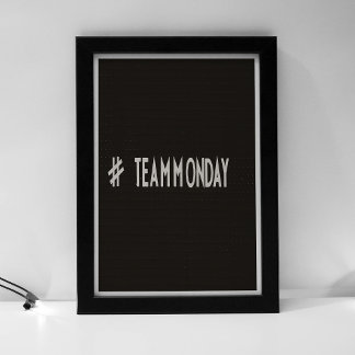 Team måndag poster