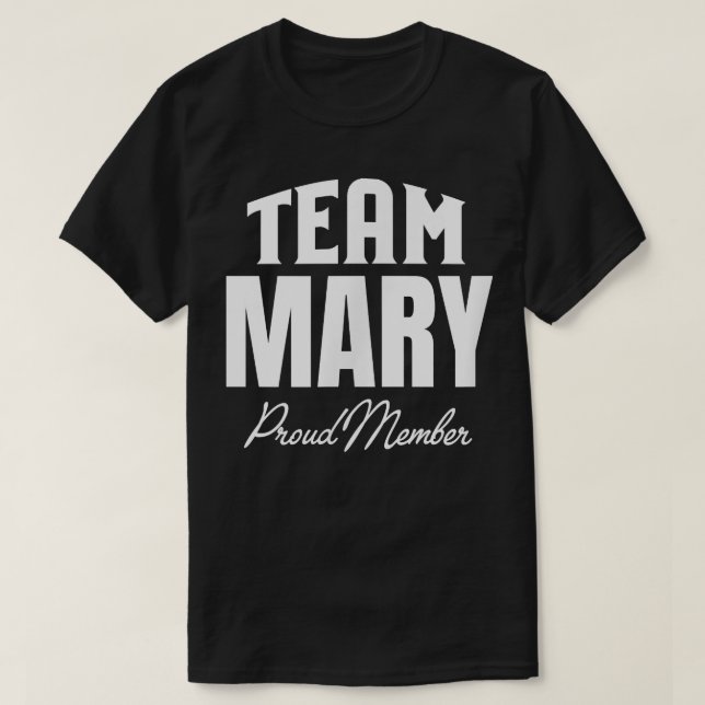 Team Mary Proud Member Mary Family  T Shirt (Design framsida)