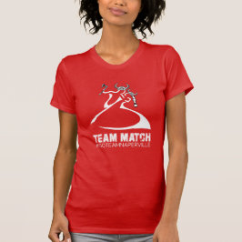 Team Match - Naperville! T Shirt