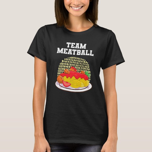 Team Meatball Spaghetti och Meatbollar T Shirt (Framsida)