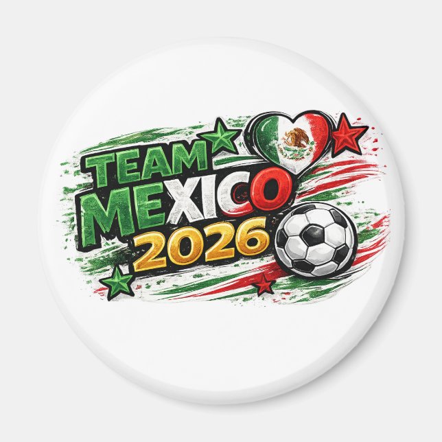 TEAM MEXICO 2026 | Mexikansk stolthet fotboll Magnet (Framsidan)