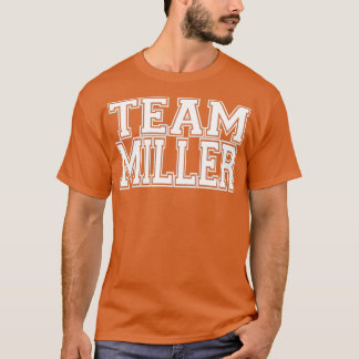 Team Miller T Shirt