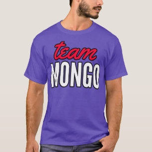 Team Mongo T Shirt