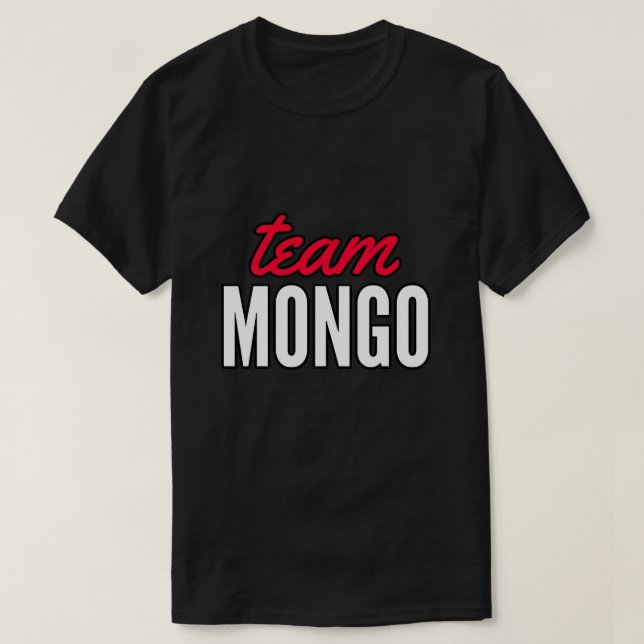 Team Mongo T Shirt (Design framsida)